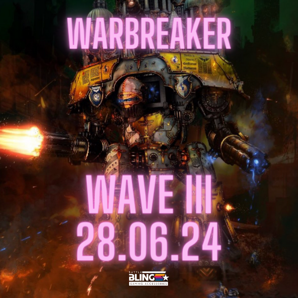 The Mighty Warbreaker - Wave III